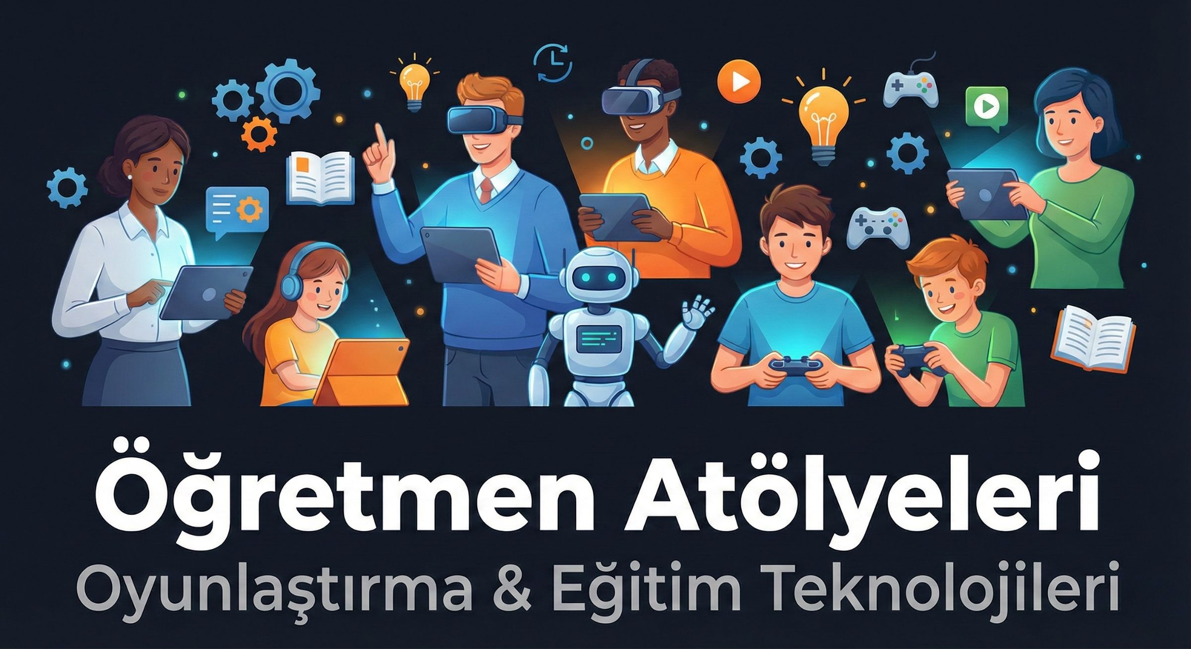 Öğretmen Atölyeleri